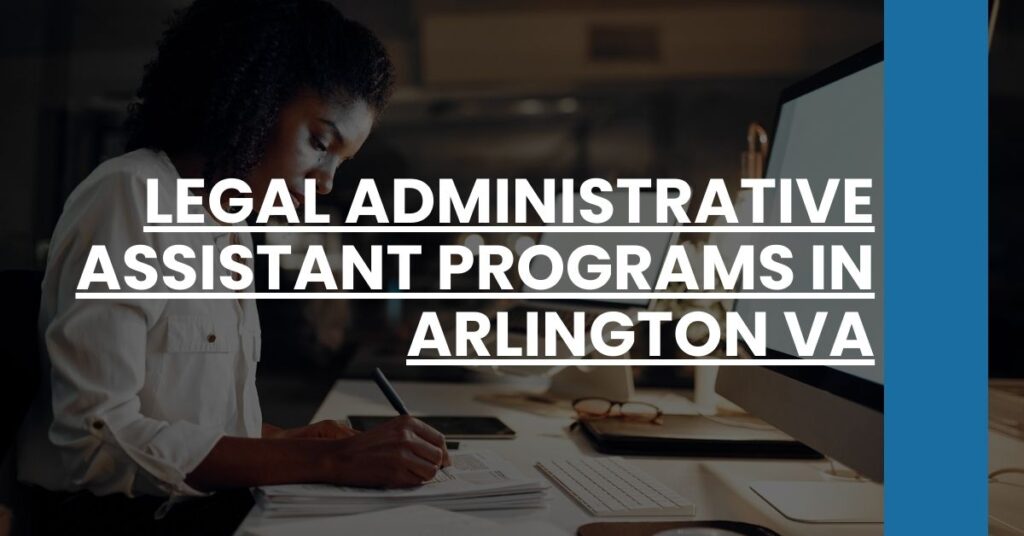 Legal Administrative Assistant Programs in Arlington VA Feature Image