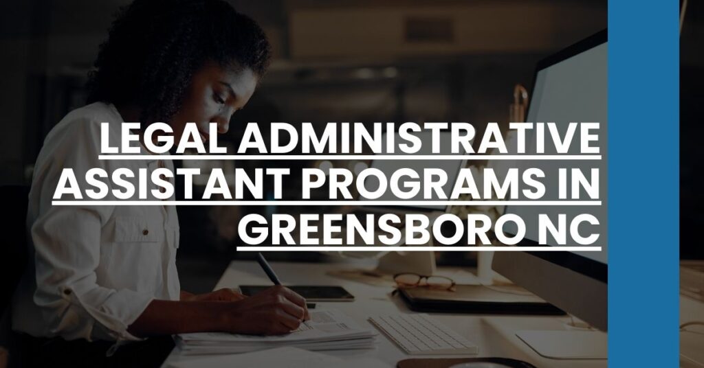 Legal Administrative Assistant Programs in Greensboro NC Feature Image