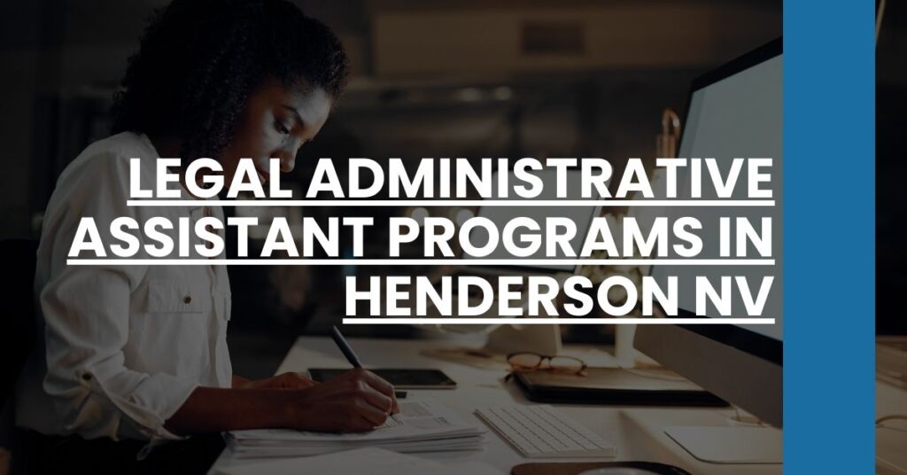 Legal Administrative Assistant Programs in Henderson NV Feature Image