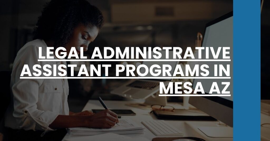 Legal Administrative Assistant Programs in Mesa AZ Feature Image