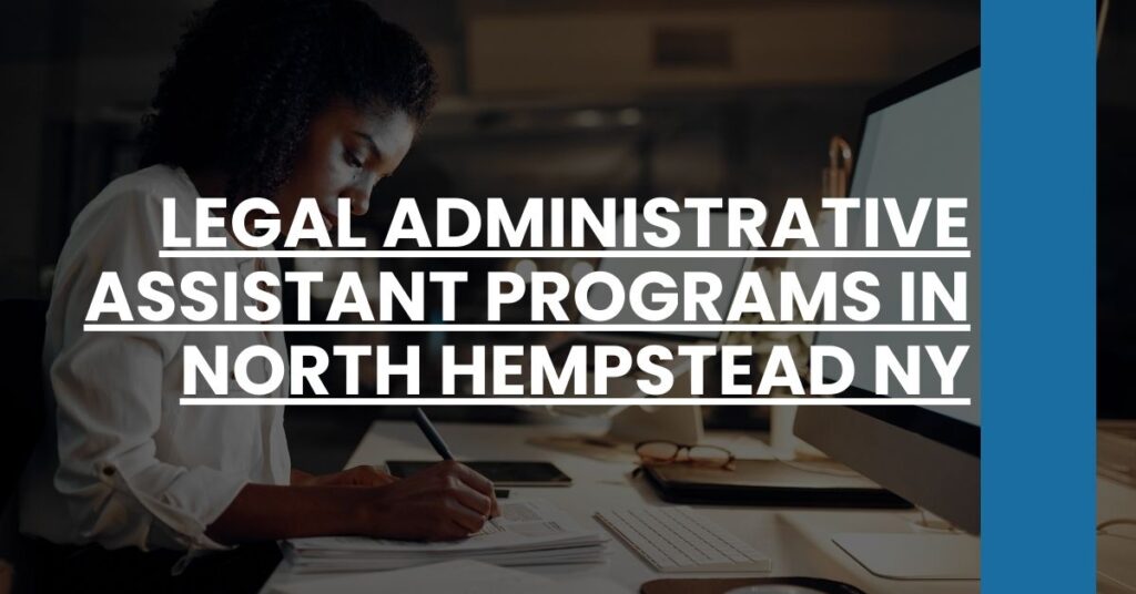 Legal Administrative Assistant Programs in North Hempstead NY Feature Image