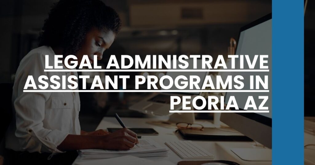 Legal Administrative Assistant Programs in Peoria AZ Feature Image