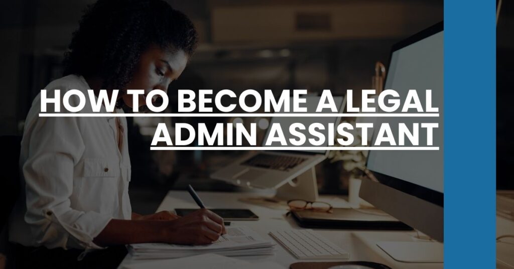 How to Become a Legal Admin Assistant Feature Image